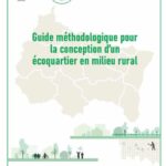 Guide méthodologique pour la conception d’un écoquartier en milieu rural