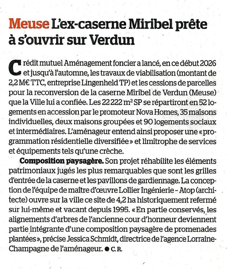 Meuse : L&rsquo;ex-caserne Miribel prête à s&rsquo;ouvrir sur Verdun. Le Moniteur du 24/04/2026